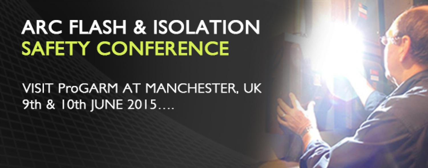 ProGARM at The Arc Flash & Isolation Safety Conference 2015