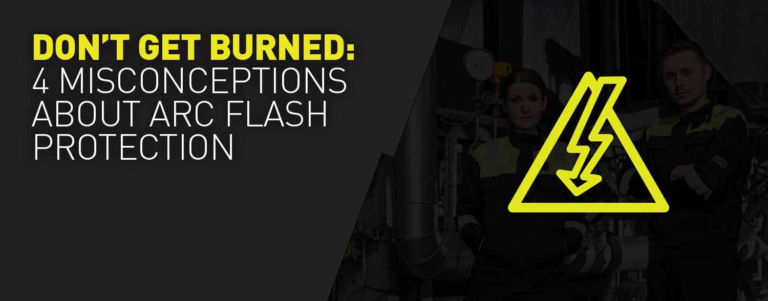 Four common misconceptions about Arc Flash protection
