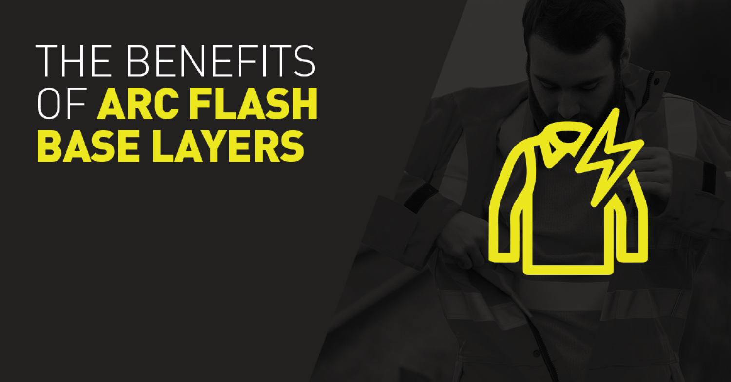 The benefits of Arc Flash Base Layers