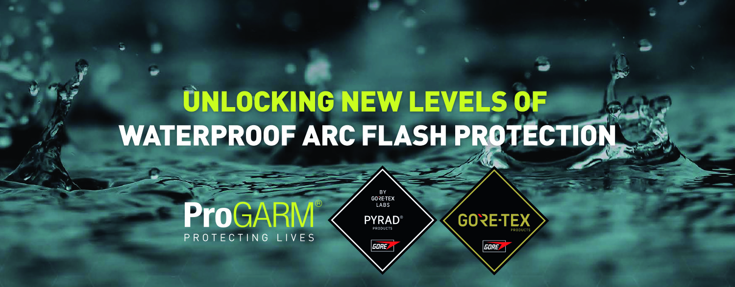 ProGARM and GORE-TEX Professional to unlock new levels of waterproof arc flash protection